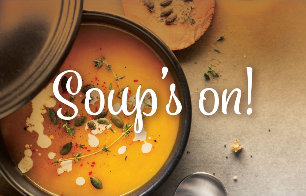 Soup's On and so are Founders Club Savings at The NEW Courtyard at Fitchburg